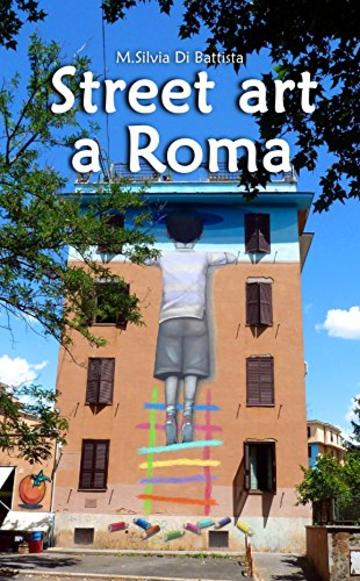 Street art a Roma